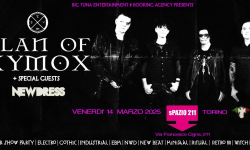 Spazio211 Torino: concerti del14 e 15 marzo 2025, venerdì 14 arrivano i Clan Of Xymox (Nl) + Newdress